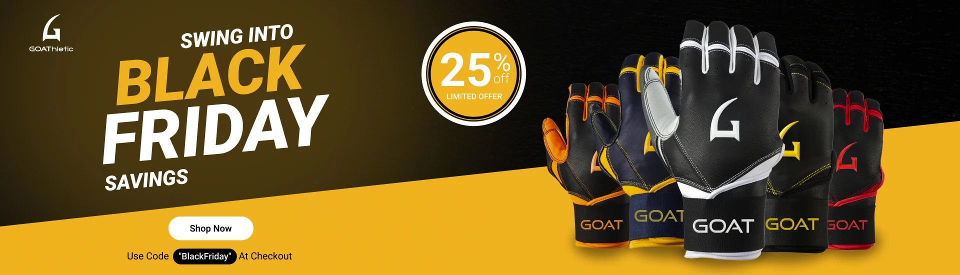 Black Friday sale banner with GOAThletic b
atting gloves and promotional text on a yellow and black background